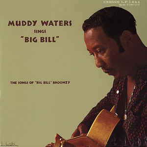 Muddy_Waters_Sings_Big_Bill